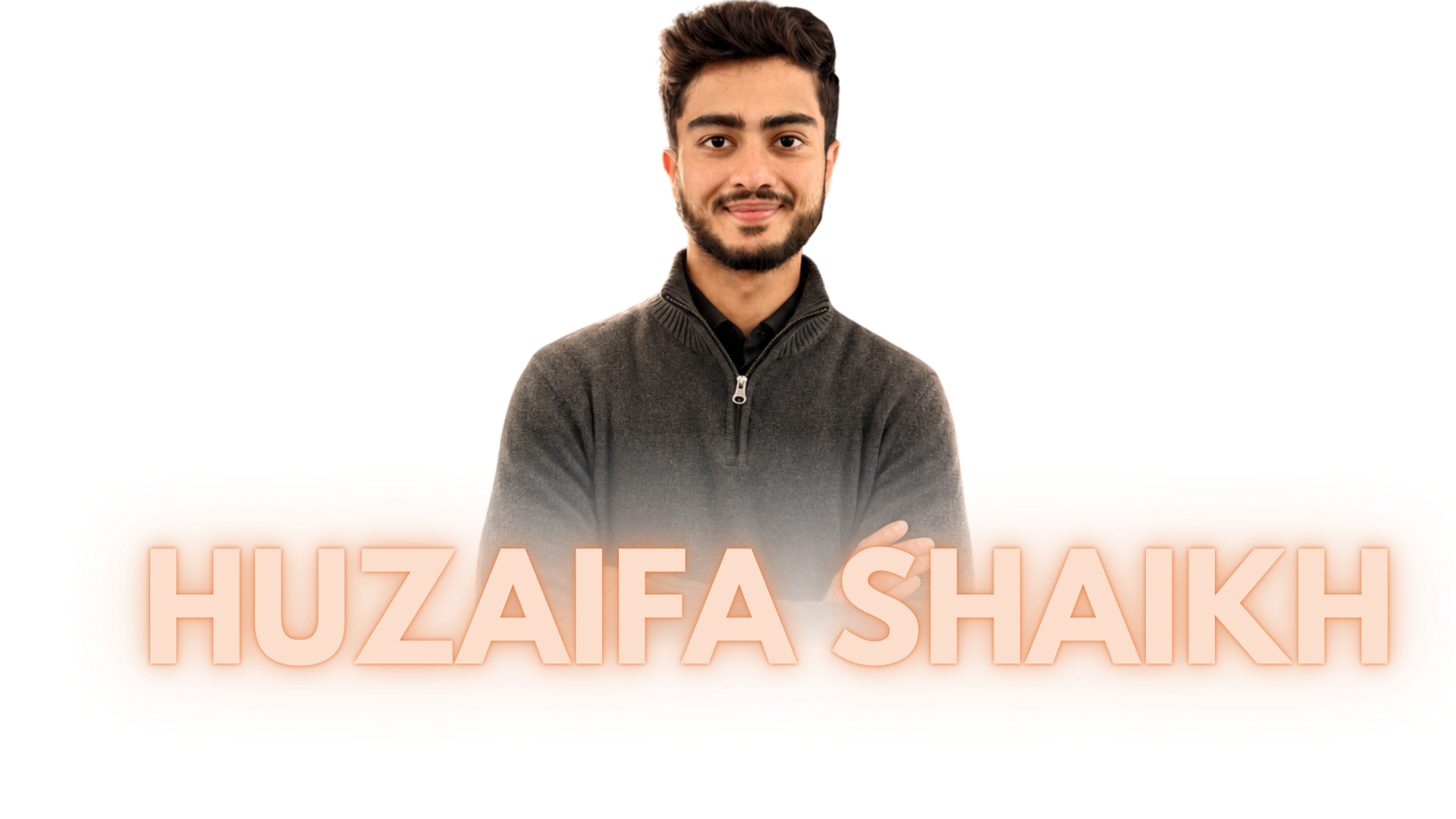 Huzaifa Shaikh Hero Banner